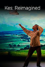 Kes: Reimagined