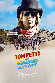 Tom Petty: Heartbreakers Beach Party