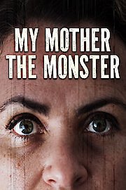 My Mother the Monster