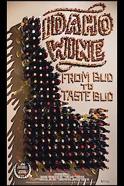 Idaho Wine, From Bud to Taste Bud