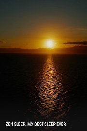 Zen Sleep: My Best Sleep Ever