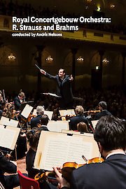 Concertgebouw Orchestra: Strauss and Brahms