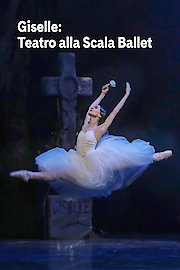Giselle: Teatro alla Scala Ballet
