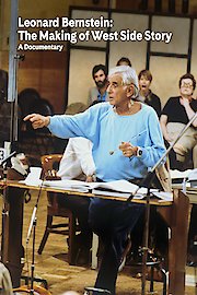 Bernstein: The Making of West Side Story