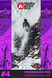 Replay: 2023 Freeride World Tour - Fieberbrunn Pro