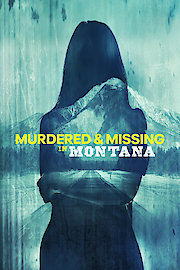 Murdered & Missing in Montana