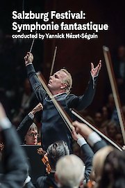 Salzburg Festival: Symphonie fantastique
