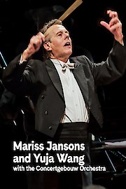 Mariss Jansons and Yuja Wang