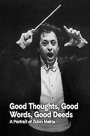 Good Thoughts, Good Words, Good Deeds