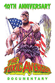 The Toxic Avenger: 40th Anniversary Documentary