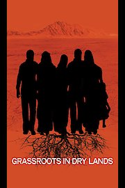 Grassroots in Dry Lands