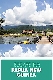 Escape To Papua New Guinea