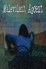 Malevolent Ascent