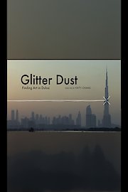Glitter Dust: Finding Art in Dubai