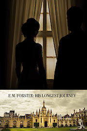 E.M. Forster: His Longest Journey