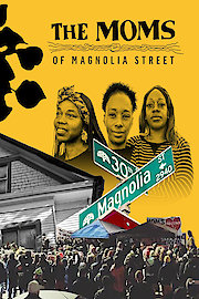 The Moms of Magnolia Street