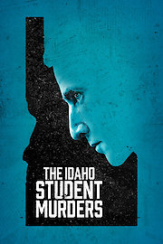 The Idaho Student Murders
