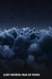 Sleep Helpers: Fear of Flying
