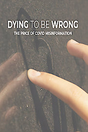 Dying to Be Wrong: The Price of COVID Misinformation