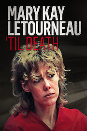 Mary Kay Letourneau: 'Til Death