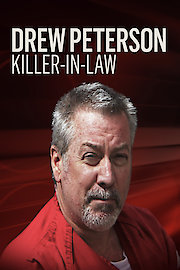 Drew Peterson: Killer-In-Law