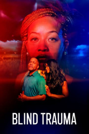 Blind Trauma
