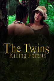The Twins Killing Forest