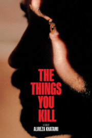 The Things You Kill