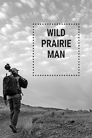 Wild Prairie Man