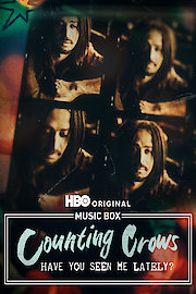 Music Box: Counting Crows: Have You Seen Me Lately?