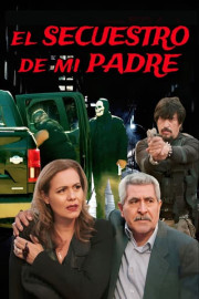 El secuestro de mi padre