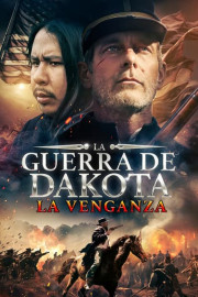 La Guerra de Dakota: la venganza