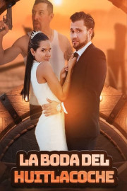 La boda del huitlacoche