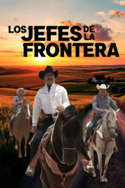 Los jefes de la frontera