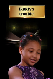 Daddy's Trouble