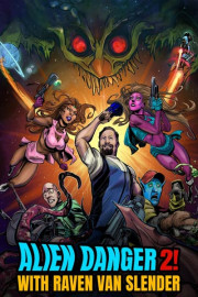 Alien Danger 2! With Raven Van Slender