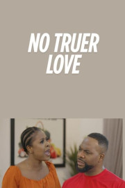 No Truer Love