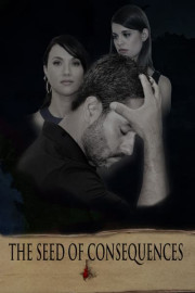 The Seed of Consequences