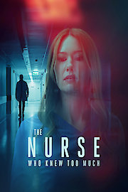 The Nurse Who Knew Too Much
