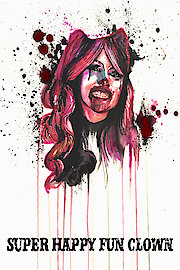 Super Happy Fun Clown