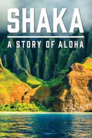Shaka: A Story of Aloha