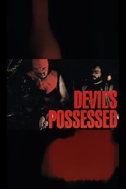 The Devil's Possessed
