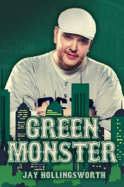 Jay Hollingsworth: Green Monster