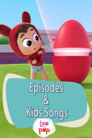 Lea and Pop: Episodes & Kids Songs