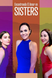 Encontrando el amor en Sisters