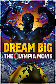 Dream Big: The Olympia Movie