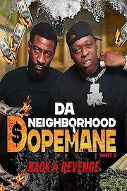 Da Neighborhood Dopemane 2