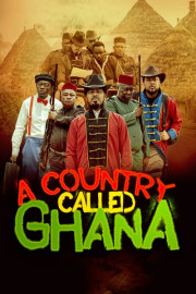 A Country Called Ghana