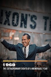 1968: The Extraordinary Events of a Memorable Year