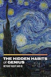 The Hidden Habits of Genius: Beyond Talent and IQ